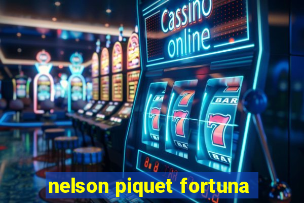 nelson piquet fortuna